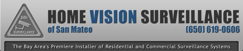 Home Vision Surveillance of San Mateo